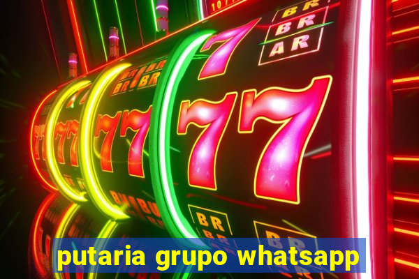 putaria grupo whatsapp
